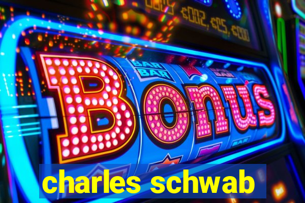 charles schwab